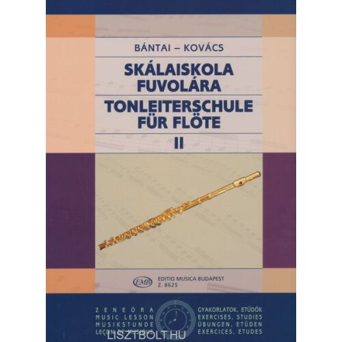 Bántai-Kovács Skálaiskola Fuvola 2. kötet, fuvola skála gyakorlatok és etűdök - Művészeti könyv