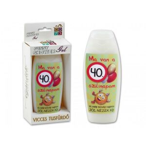 Tusfürdő – Ma van a 40. szülinapom és még mindig nagyon jól nézek ki – 300 ml 143127211 - Vicces tusfürdő