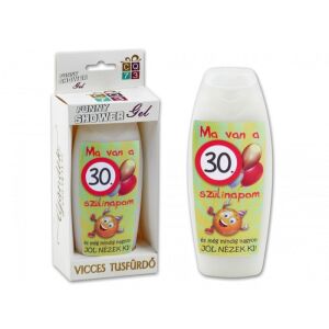 Tusfürdő – Ma van a 30. szülinapom és még mindig nagyon jól nézek ki – 300 ml 143128227 - Vicces tusfürdő
