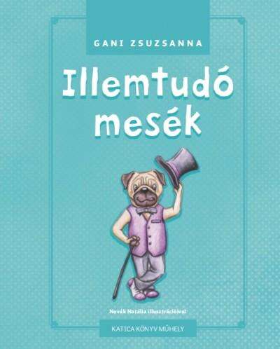 Illemtudó mesék