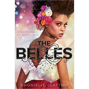 The Belles - A szépség ára - A Belles lányok 1. 45491351 