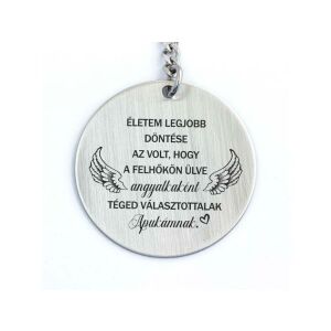 Téged választottalak Apukámnak acél medálos kulcstartó 143509451 - Ajándék kulcstartó