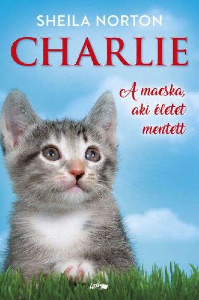 Charlie - A macska, aki életet mentett