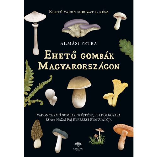 Ehető gombák Magyarországon