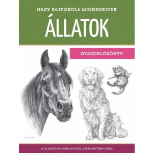 Nagy rajziskola mindenkinek - Állatok (Gyakorlókönyv) 143725810 - Művészet & Építészet
