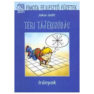 Téri tájékozódás Irányok 144021327 - Gyermek & Ifjúsági könyv