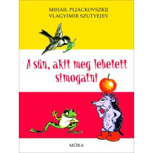 A sün akit meglehetett simogatni - Vlagyimir Szutyejev 144083582 - Gyermek & Ifjúsági könyv