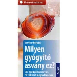 Milyen gyógyító ásvány ez? - 137 gyógyító ásvány és 70 változat meghatározása 145073245 - Természettudomány