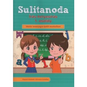 Sulitanoda - Írás-helyesírás 1. osztályosok részére 145176267 - Gyermek & Ifjúsági könyv