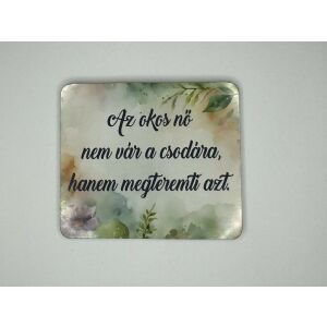 „Teremtő Erő – Inspiráló hűtőmágnes nőknek” 145181128 - Hűtőmágnes