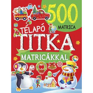 Napraforgó Télapó titka (500 matricával) 145217387 - Gyermek & Ifjúsági könyv