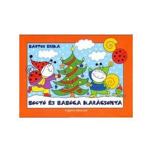 Bogyó és Babóca karácsonya 46904412 Gyermek könyv