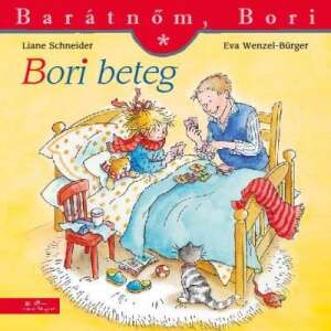 Bori beteg - Barátnőm, Bori 27. 45501836 Gyermek könyvek - Barátnőm Bori
