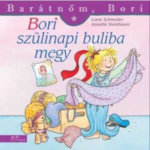 Bori szülinapi buliba megy - Barátnőm, Bori 30. 46837821 Gyermek könyvek - Barátnőm Bori