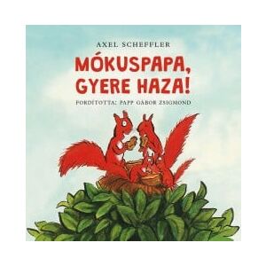 Mókuspapa, gyere haza!