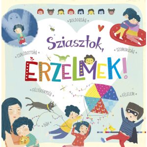 Sziasztok, érzelmek! - ismeretterjesztő könyv 145478815 - Gyermek & Ifjúsági könyv