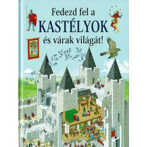 Fedezd fel a kastélyok és várak világát !- Napraforgó Kiadó 145478959 - Gyermek & Ifjúsági könyv