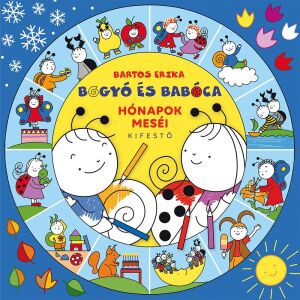 Bogyó és Babóca hónapok meséi - kifestő 145479420 - Gyermek & Ifjúsági könyv