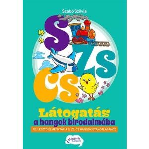 Szabó Szilvia: Látogatás a hangok birodalmába S-ZS-CS 145480402 - Gyermek & Ifjúsági könyv