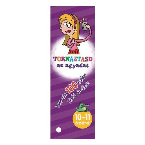 Napraforgó kiadó - Tornáztasd az agyadat- 10-11 éveseknek 145480430