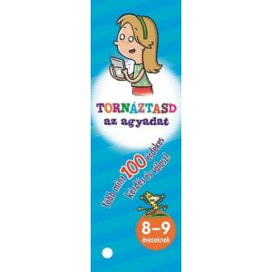 Napraforgó kiadó - Tornáztasd az agyadat- 8-9 éveseknek 145480431 - Gyermek & Ifjúsági könyv