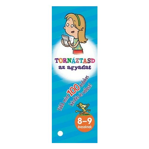 Napraforgó kiadó - Tornáztasd az agyadat- 8-9 éveseknek 145480431