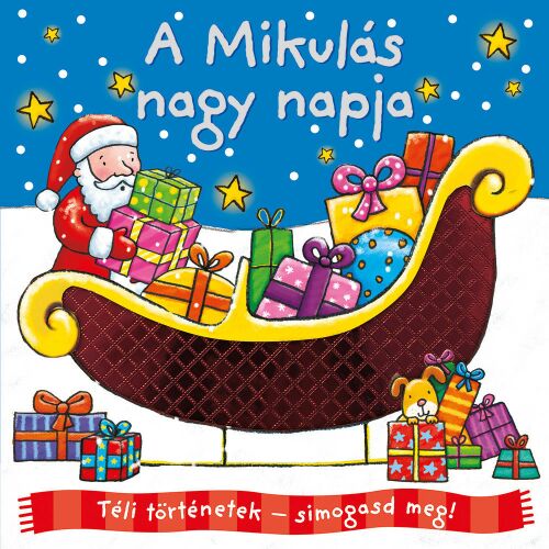 Napraforgó Téli történetek: simogasd meg - A Mikulás nagy napja 145489451