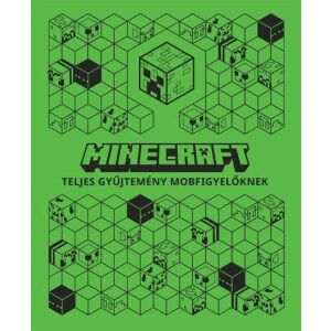 Minecraft – Teljes gyűjtemény mobfigyelőknek 145515312 - Gyermek & Ifjúsági könyv