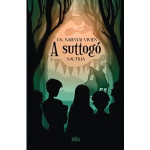 A suttogó - Nautilla 145515378 - Gyermek & Ifjúsági könyv