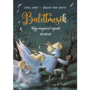 Balettmesék 145515387 - Gyermek & Ifjúsági könyv