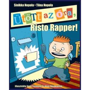 Ütött az óra, Risto Rapper! 46911481 Gyermek könyv