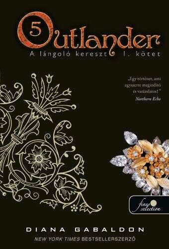 Outlander 5. - A lángoló kereszt 1. kötet
