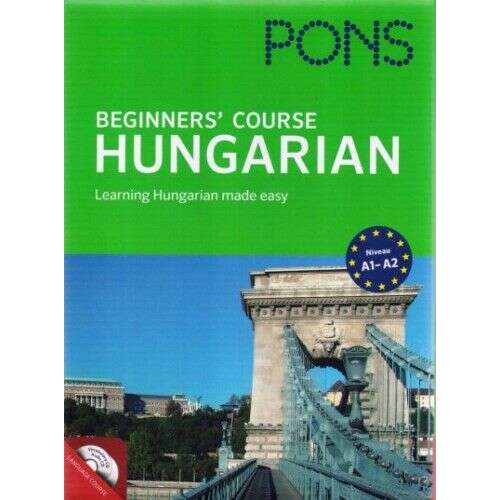 Pons Beginners' Course - Hungarian - with CD - Learning Hungarian made easy - A1-A2 45495776