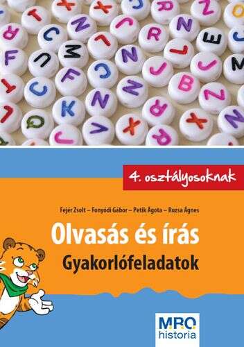Olvasás és írás - Gyakorlófeladatok 4. osztályosoknak