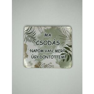 Csodanap – Motiváló hűtőmágnes 145707472 - Hűtőmágnes