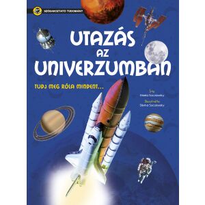 Szórakoztató tudomány - Utazás az Univerzumban - Napraforgó Kiadó 145731314 - Természettudomány