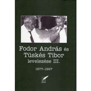 Fodor András és Tüskés Tibor levelezése III. - 1977-1997 45491939 