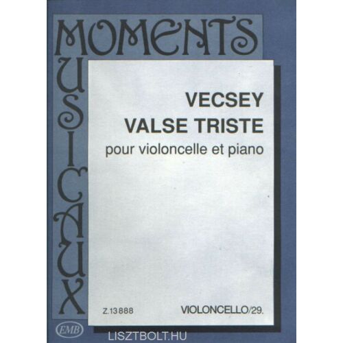 Vecsey Ferenc: Valse triste csellóra