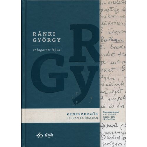 Ránki György válogatott írásai (Zeneszerzők szóban és írásban) 145864325