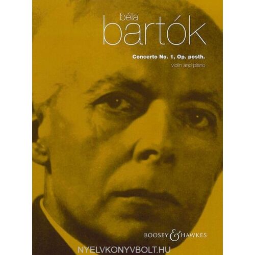 Bartók Béla: Concerto for Violin No. 1.