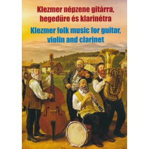 Klezmer népzene gitárra, hegedűre és klarinétra 145864372 - Kotta