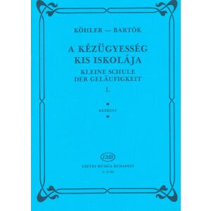Louis Köhler: A kézügyesség kis iskolája I. 145864391 - Kotta