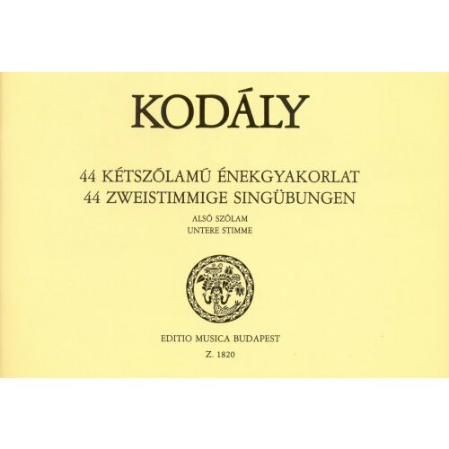 Kodály Zoltán: 44 kétszólamú énekgyakorlat - alsó szólam 145864425