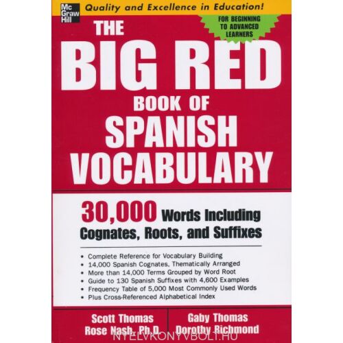 The Big Red Book of Spanish Vocabulary - 30,000 Words Including Cognates, Roots, and Suffixes 145865005