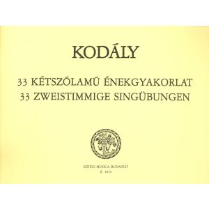 Kodály Zoltán: 33 kétszólamú énekgyakorlat 145865008 - Kotta