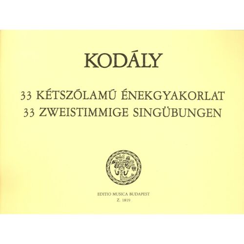 Kodály Zoltán: 33 kétszólamú énekgyakorlat 145865008