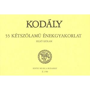 Kodály Zoltán: 55 kétszólamú énekgyakorlat - felső szólam 145865076 - Kotta