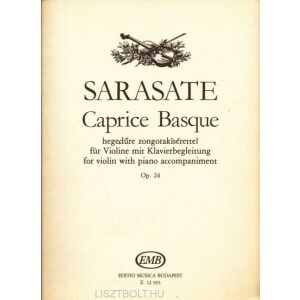 Pablo Sarasate: Caprice Basque - hegedűre, zongorakísérettel 145865678 - Művészet & Építészet