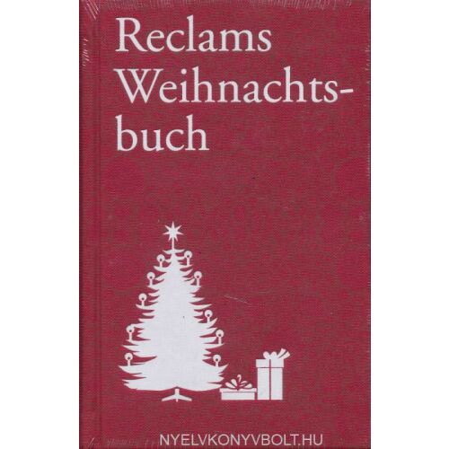 Reclams Weihnachtsbuch 2010: Karácsonyi történetek és versek könyv - Kotta