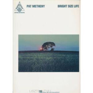 Pat Metheny: Bright Size Life  (gitár tabulatúrával) 145866434 - Művészet & Építészet